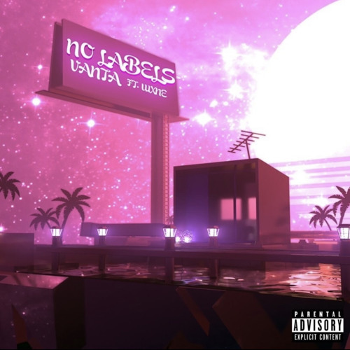 vanta. - No Labels (ft. wxne)