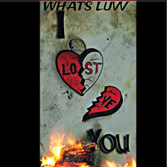 Whats luvv Feat-OTD,BANDZZYMB,BRILLAB