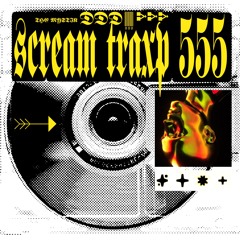 scream traxp 555