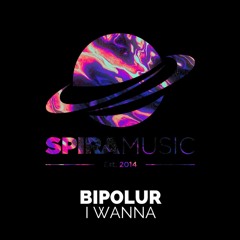 BIPOLUR - I Wanna [Free Download]