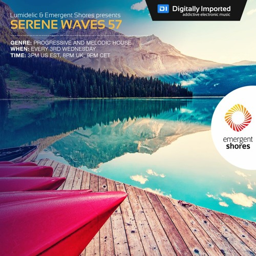 Lumidelic Pres. Serene Waves 57 [May 2022]