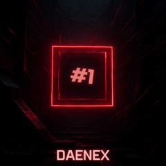 #1 DAENEX - Schranz Mix