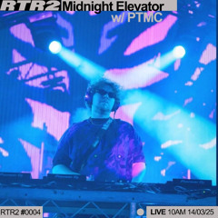 Midnight Elevator Ep. 4 w/ PTMC