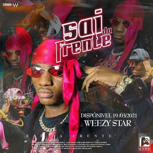 WEEZY STAR - Sai da Frente [Prod. Allien]