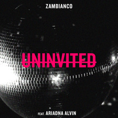 Uninvited (Club Mix)