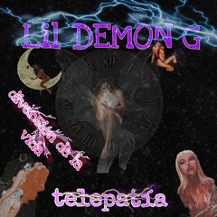 Lil Demon G [Telepatía]