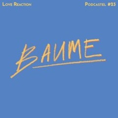 Podcastel #23 - Baume