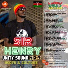 Selekta Sir Henry / Unity Sound Mix.3 Roots & Culture 01/22