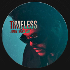 Timeless (Joann Trance Edit)