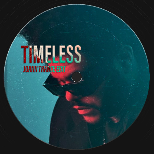 Timeless (Joann Trance Edit)