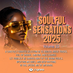 Soulful Sensations 2025 Vol.10 (01-10-2025) By JM Grana