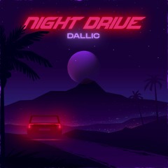 Dallic - Night Drive