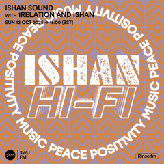 Ishan Sound with 1Relation & Ishan - 12 October 2025