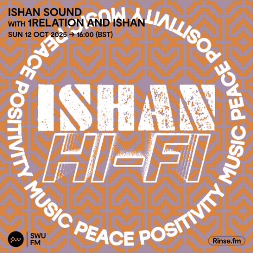 Ishan Sound with 1Relation & Ishan - 12 October 2025