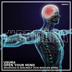U.S.U.R.A. - Open Your Mind (Socievole & Adalwolf Bootleg Remix)
