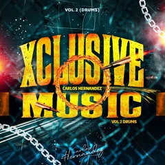 Exclusive Music Vol. 02 (Carlos HDZ) 2022 AVAILABLE NOW