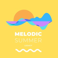 MELODIC SUMMER