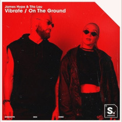 James Hype & Tita Lau - On The Ground (3.0.5 Remix)
