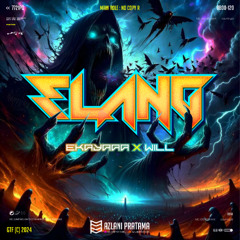 ELANG - #WILL - ( AP X Ekayaaa ) #SUPERWILL!!!
