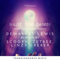 Demarkus Lewis - U Got It (Linzy Creber Remix Extended)