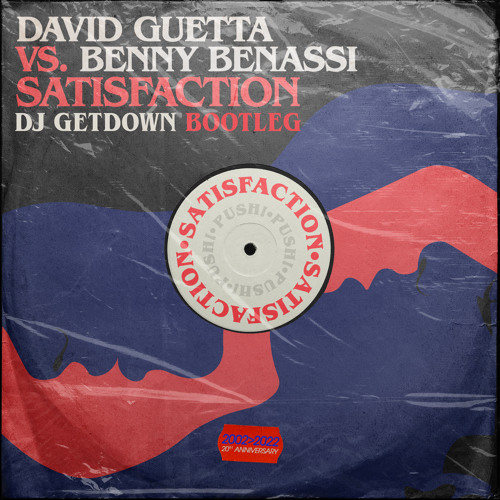 David Guetta Vs Benny Benassi Vs Robin S - Satisfaction (Dj Getdown Bootleg)