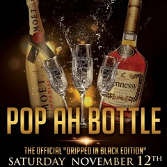 SLINGERZ FAMILY PRESENTS POP A BOTTLE PROMO