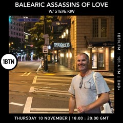 Balearic Assassins Of Love with Steve KIW - 10.11.2022