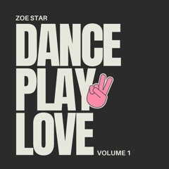 Dance Play Love | A Poolside Mix Vol. 1