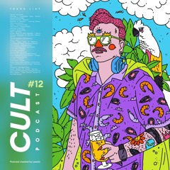 Cult Podcast #12 (Live Mix) [Tenerife Edition]