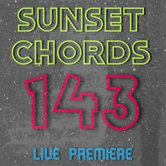 Sunset Chords 143 @ DI.FM 28.10.2020