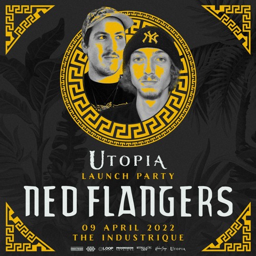 NED FLANGERS | Utopia Festival Launch Party