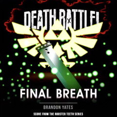 Final Breath - Death Battle OST