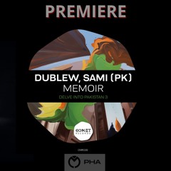 PREMIERE: Dublew , Sami (PK) - Memoir (Original Mix)[Comet Records]