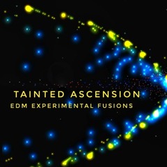 Tainted Ascension