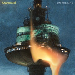 Caramel - On The Line