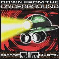 Freddie Martin - Down From The Underground