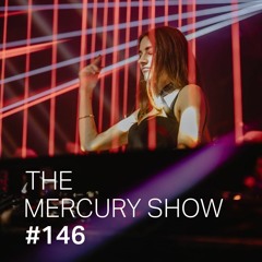 THE MERCURY SHOW #146