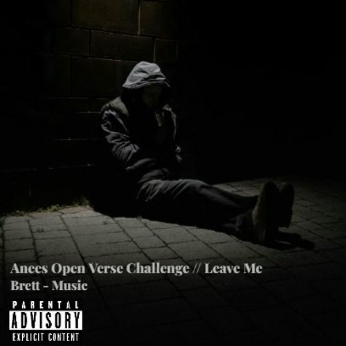 Anees - Leave me // Tiktok open verse challenge