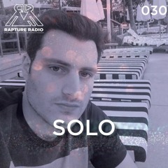 Rapture Radio 030 // Solo