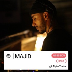 Majid - Trommel InSession 163 [powered by AlphaTheta]