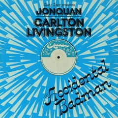 First Listen: JonQuan & Carlton Livingston - "Accidental Badman"