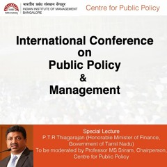 International Conference On Public Policy & Management | IIMB | Special Lecture