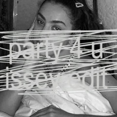 party 4 u (issey edit)