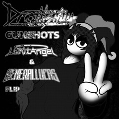 Dr. Ushuu - Gunshots (LoKitAngel & GeneralLucas Flip)