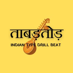Indian Type Drill Beat "Tabadtod"