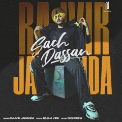 Sach Dassan Rajvir Jawanda