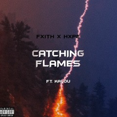 Catching Flames (feat. Kalou)