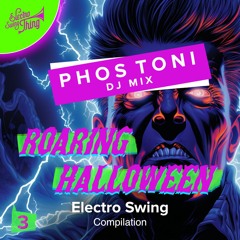 Roaring Halloween 3 - Phos Toni DJ Mix // Electro Swing Compilation 2024