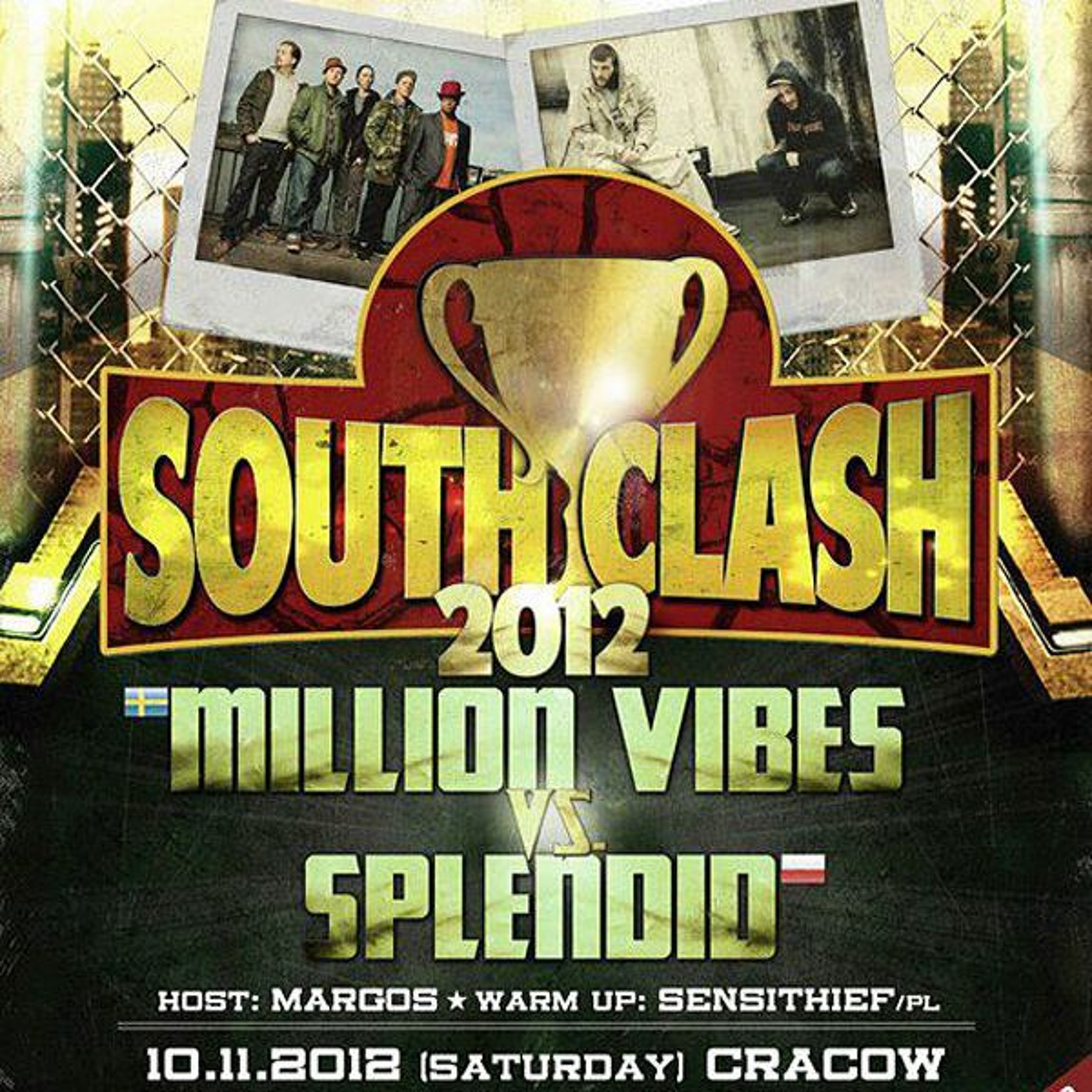 South Clash 2012 @ Kraków, PL [Splendid vs Million Vibes] episode artwork