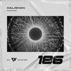 Halishan - Awareness (Exx Boundless)